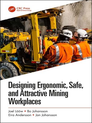 cover image of Designing Ergonomic, Safe, and Attractive Mining Workplaces